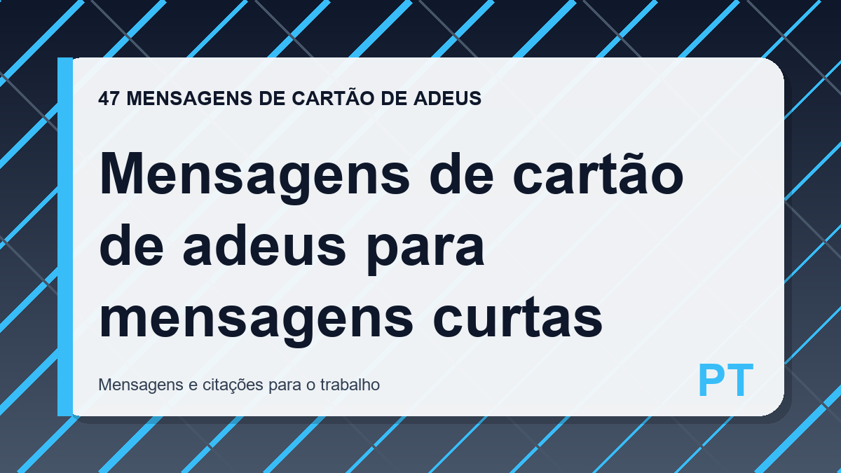 Mensagens de cartão de adeus para mensagens curtas