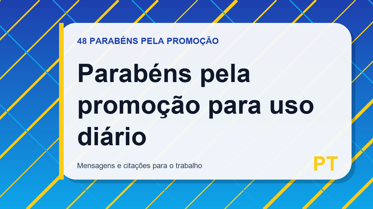 Parabéns pela promoção para uso diário