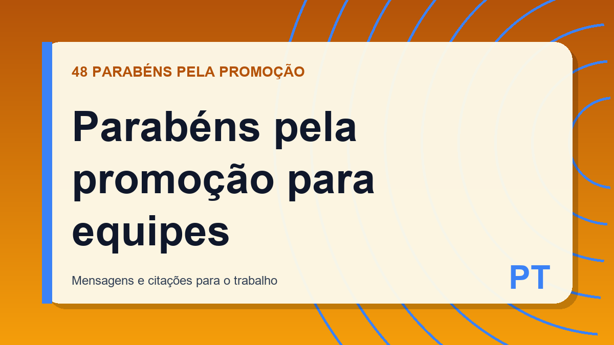 Parabéns pela promoção para equipes