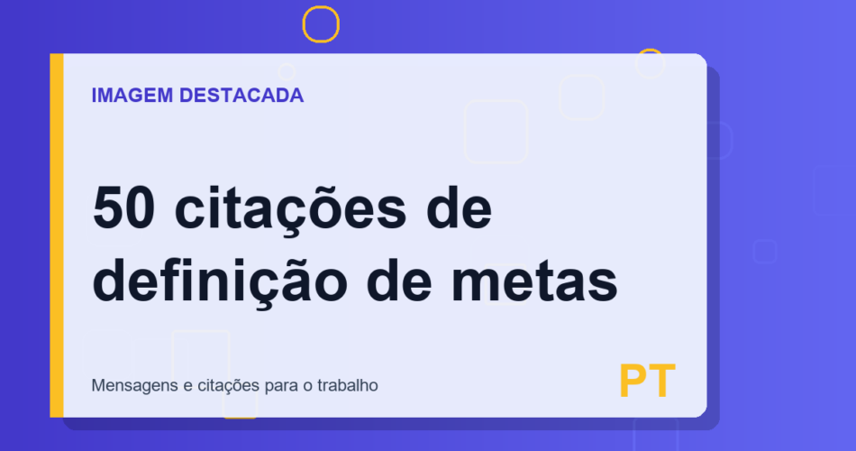 50 citações de definição de metas