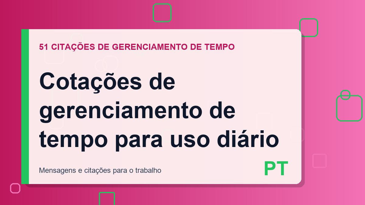 Cotações de gerenciamento de tempo para uso diário