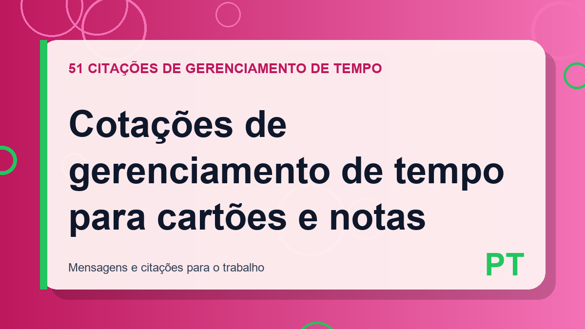 Cotações de gerenciamento de tempo para cartões e notas