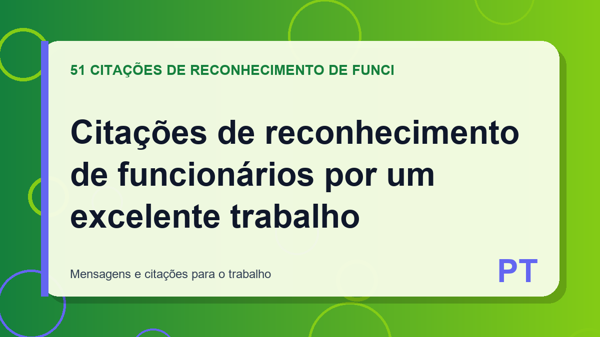 Citações de reconhecimento de funcionários por um excelente trabalho