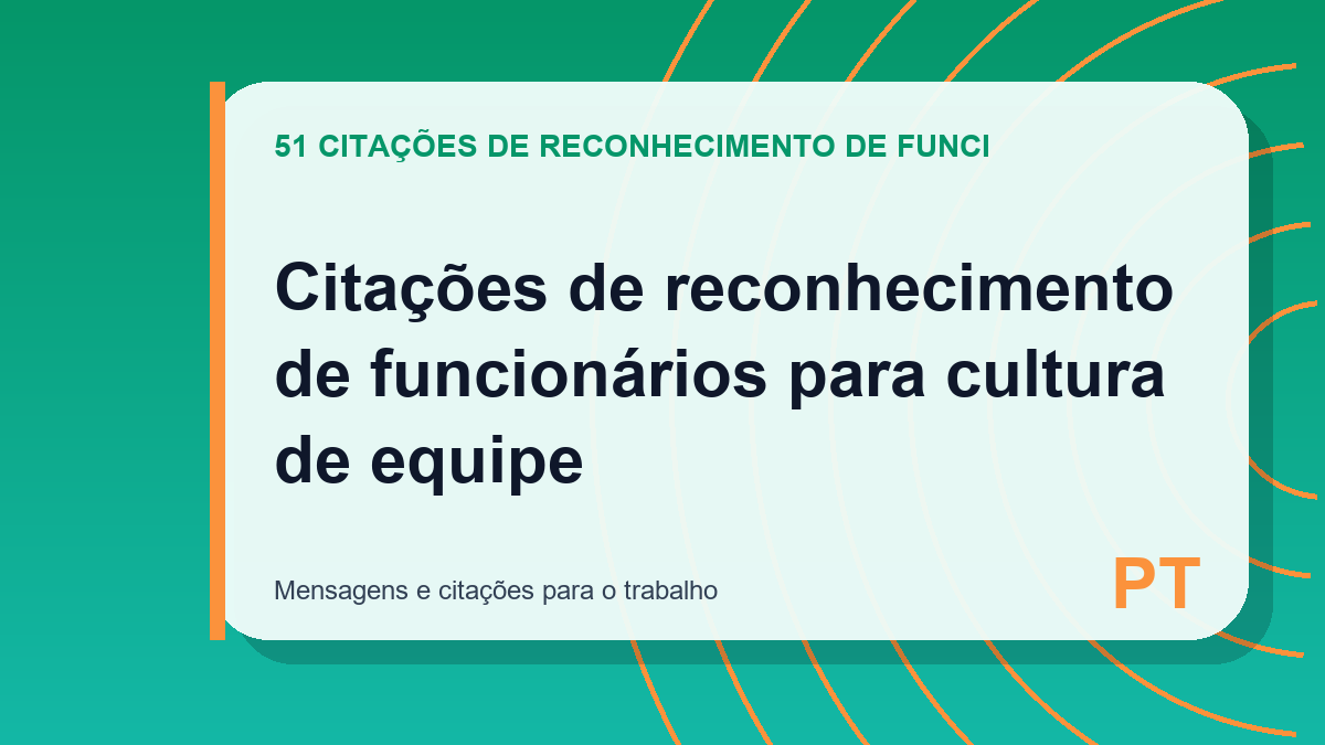 Citações de reconhecimento de funcionários para cultura de equipe