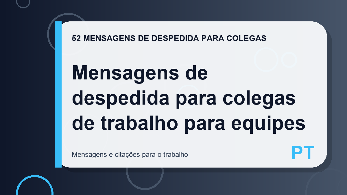 Mensagens de despedida para colegas de trabalho para equipes
