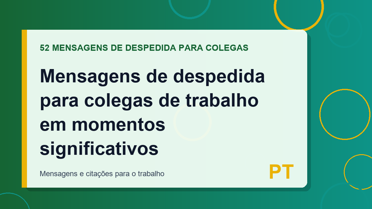 Mensagens de despedida para colegas de trabalho em momentos significativos