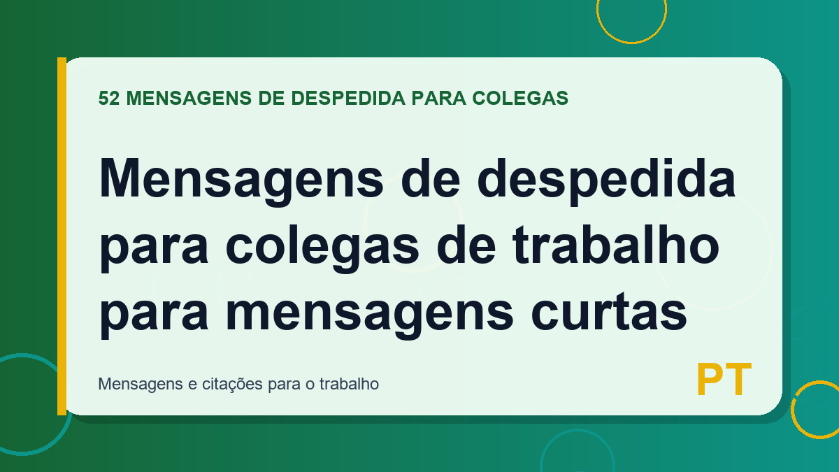 Mensagens de despedida para colegas de trabalho para mensagens curtas
