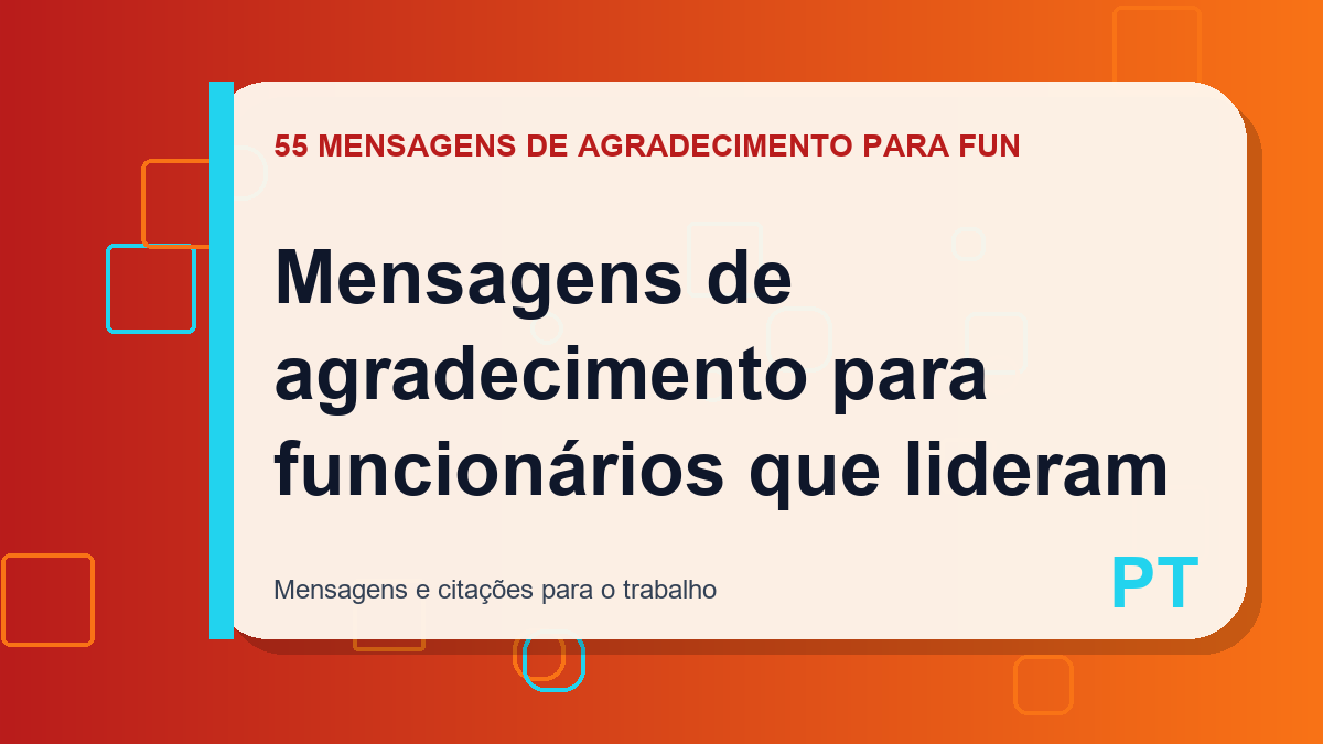 Mensagens de agradecimento para funcionários que lideram