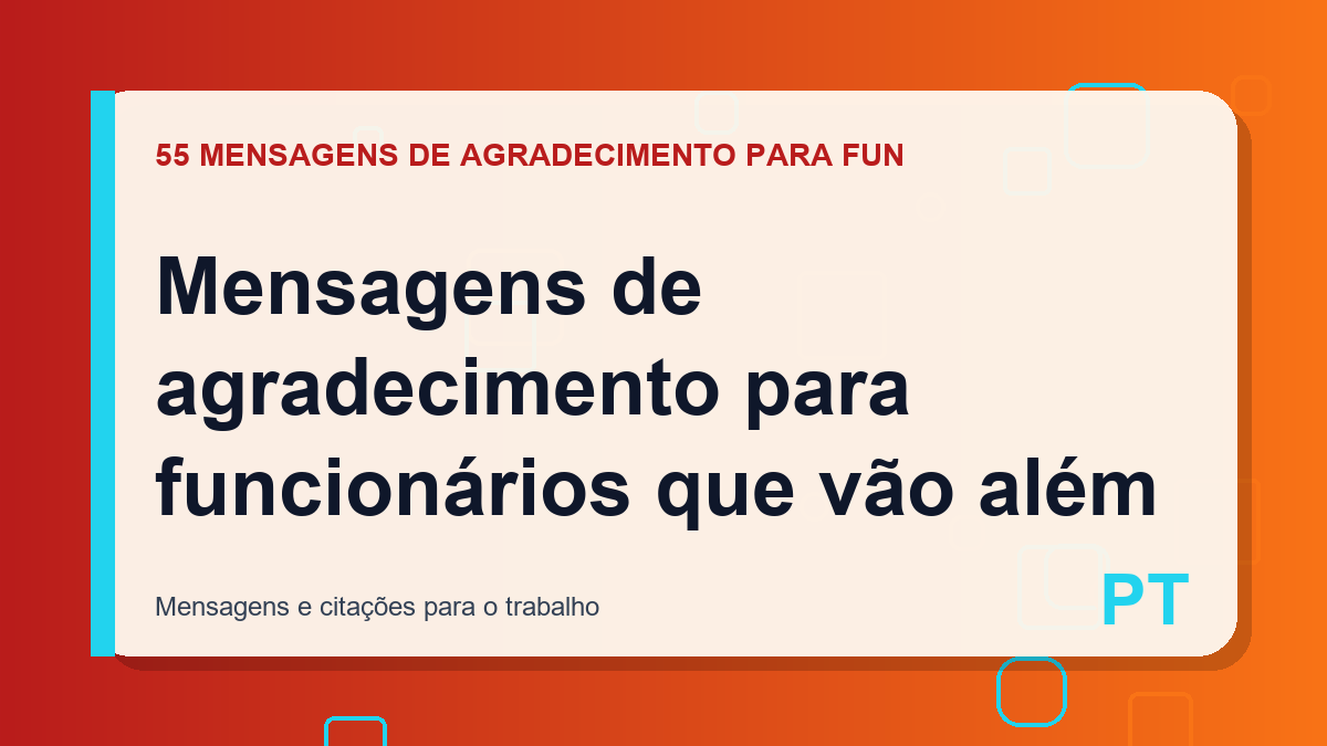 Mensagens de agradecimento para funcionários que vão além