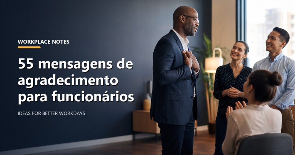 55 mensagens de agradecimento para funcionários