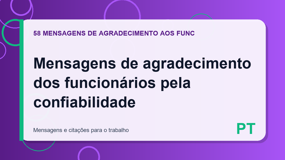 Mensagens de agradecimento dos funcionários pela confiabilidade