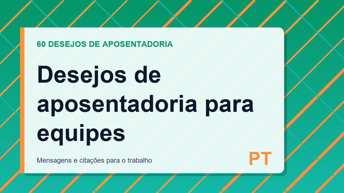 Desejos de aposentadoria para equipes