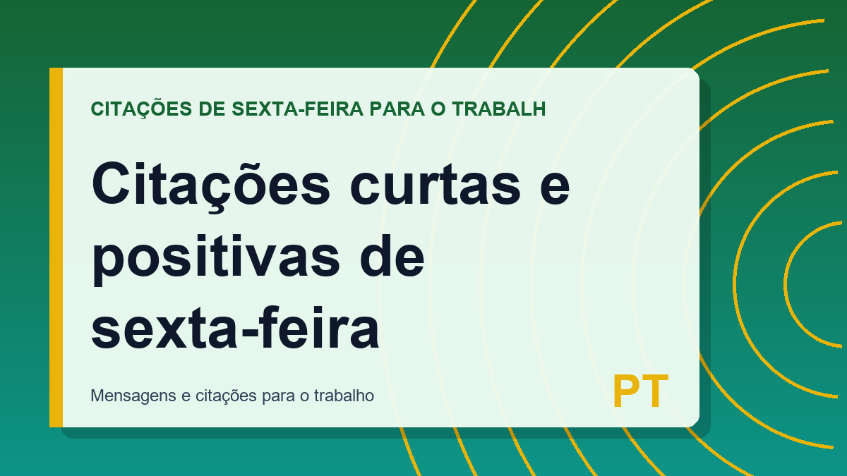 Citações curtas e positivas de sexta-feira