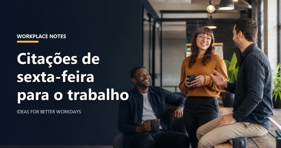 Citações de sexta-feira para o trabalho