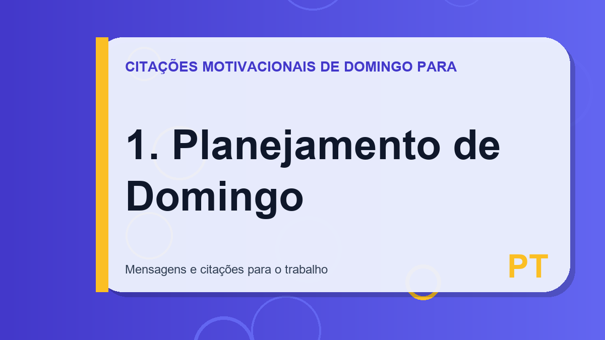 1. Planejamento de Domingo