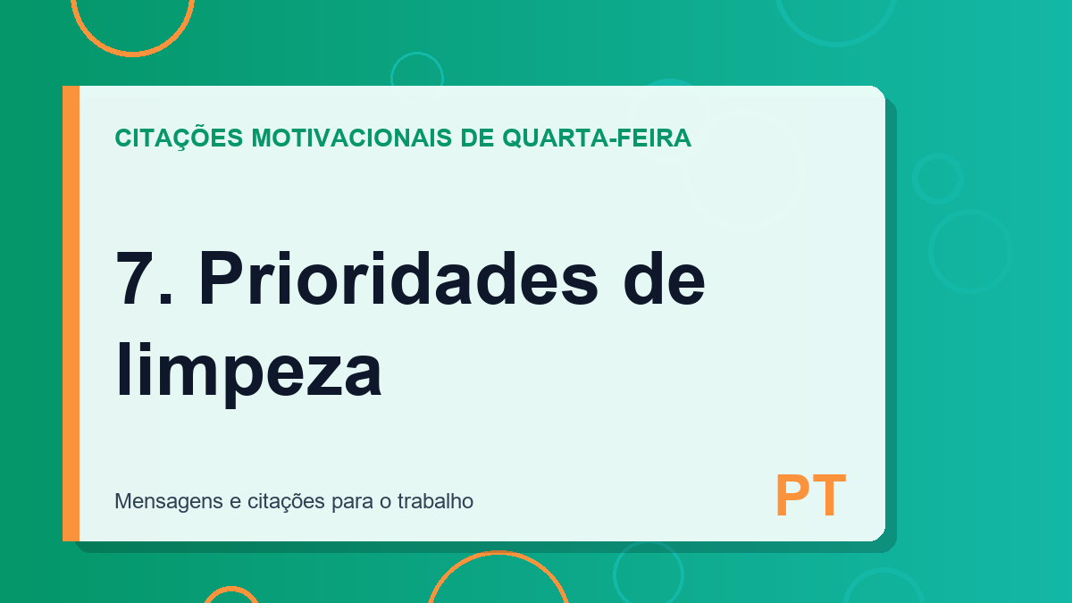 7. Prioridades de limpeza
