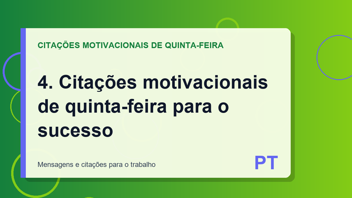 4. Citações motivacionais de quinta-feira para o sucesso