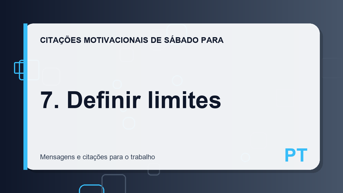 7. Definir limites