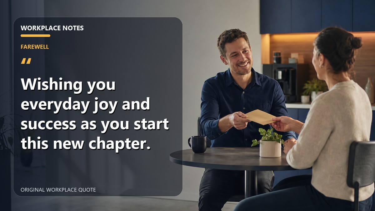 Wishing you everyday joy and success as you start this new chapter.