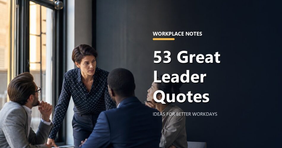 53 Great Leader Quotes