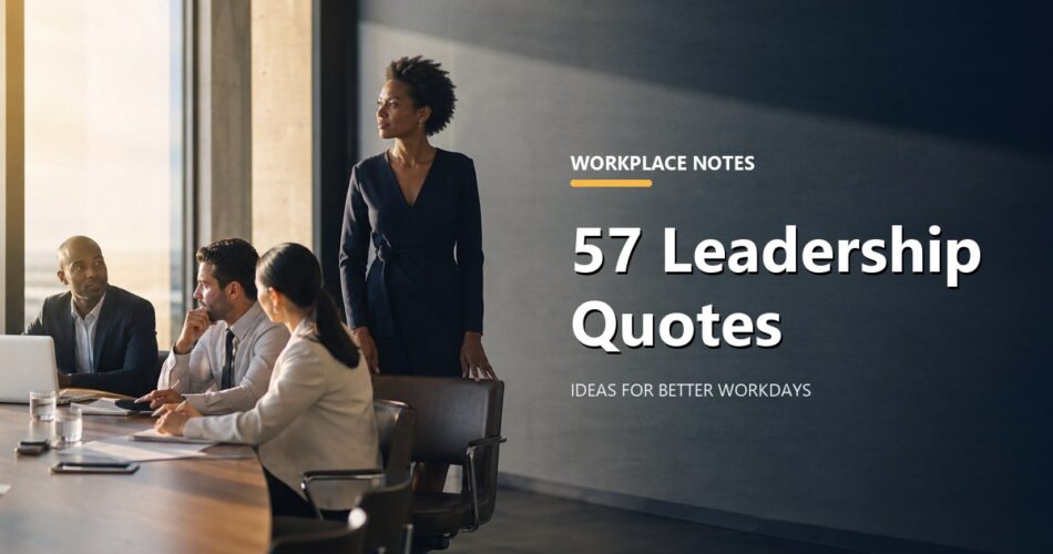 57 Leadership Quotes
