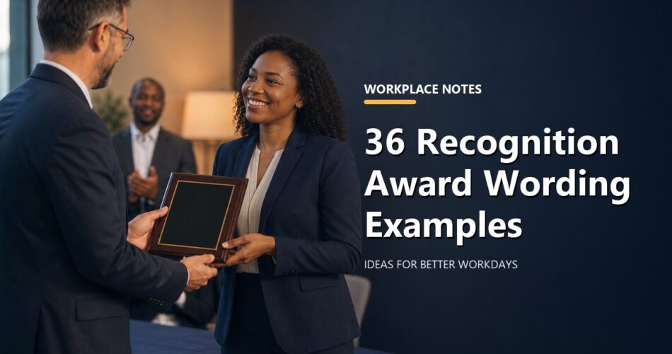 36 Recognition Award Wording Examples