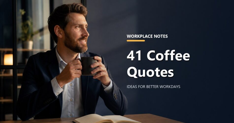 41 Coffee Quotes