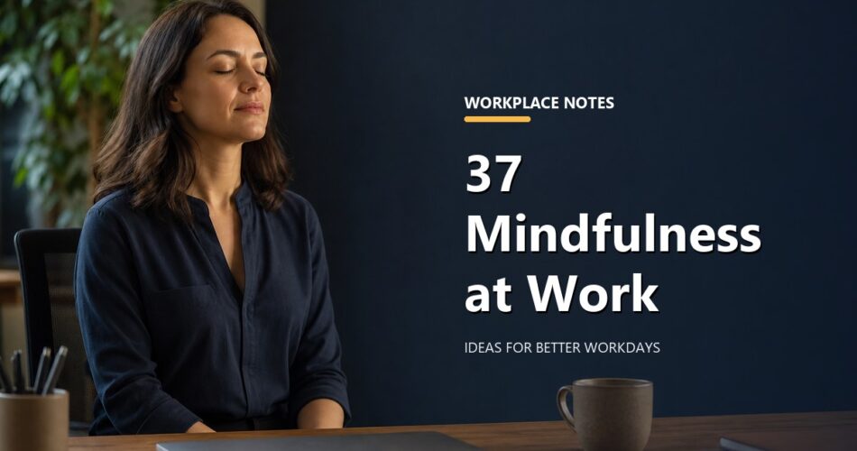 37 Mindfulness at Work
