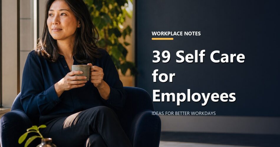 39 Self Care for Employees